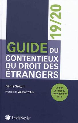 Guide du contentieux du droit des étrangers 